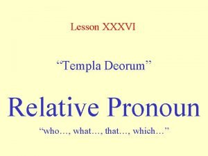 Relative pronoun latin