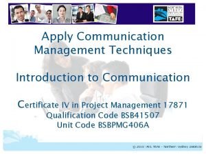 Apply Communication Management Techniques Introduction to Communication Certificate