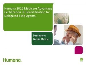 Medicare sales certification and recertification