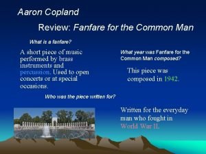 Aaron Copland Review Fanfare for the Common Man