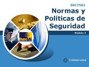 SSC 7501 Normas y Politicas de Seguridad Modulo