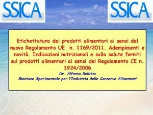 Etichettatura dei prodotti alimentari ai sensi del nuovo