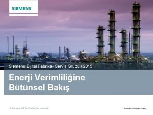 Siemens Dijital Fabrika Servis Grubu 2015 Enerji Verimliliine