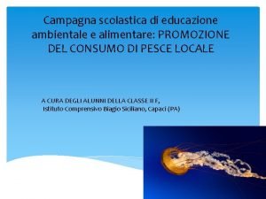 Campagna scolastica di educazione ambientale e alimentare PROMOZIONE