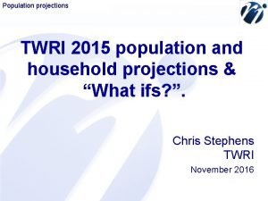 Population projections Area Profiler 2 TWRI 2015 population