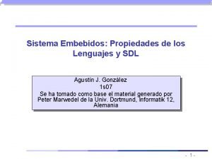 Sistema Embebidos Propiedades de los Lenguajes y SDL