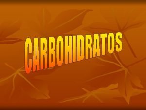 n Los glcidos carbohidratos hidratos de carbono o