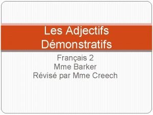 Adjectifs demonstratifs en francais