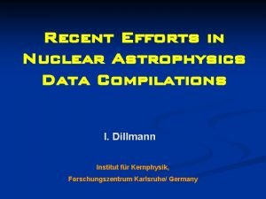 Recent Efforts in Nuclear Astrophysics Data Compilations I