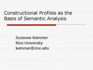 Constructional Profiles as the Basis of Semantic Analysis