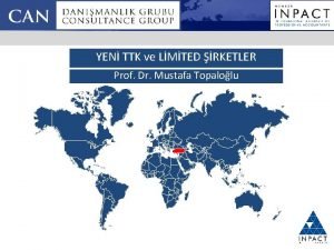 YEN TTK ve LMTED RKETLER Prof Dr Mustafa