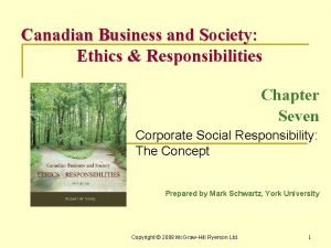 Canadian Business and Society Ethics Responsibilities Chapter Seven