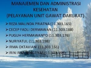 MANAJEMEN DAN ADMINISTRASI KESEHATAN PELAYANAN UNIT GAWAT DARURAT