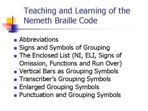 Learning the nemeth braille code