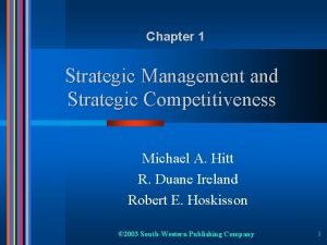 Strategic management and strategic competitiveness