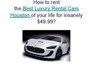 Houston luxury rental cars