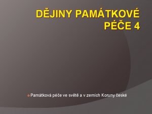 DJINY PAMTKOV PE 4 u Pamtkov pe ve