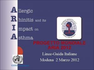 PROGETTO MONDIALE ARIA 2012 LineeGuida Italiane Modena 2