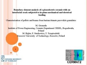 Boundary element analysis of a piezoelectric ceramic with