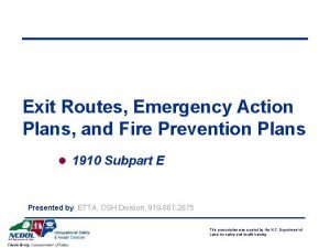 Exit Routes Emergency Action Plans and Fire Prevention