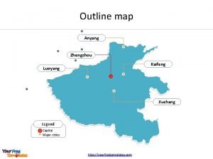 Outline map Anyang Zhengzhou Kaifeng Luoyang Xuchang Legend