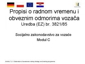 Propisi o radnom vremenu i obveznim odmorima vozaa