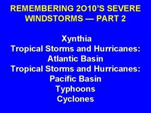 REMEMBERING 2 O 10S SEVERE WINDSTORMS PART 2