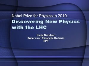 Nobel Prize for Physics in 2010 Discovering New