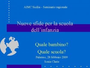 AIMC Sicilia Seminario regionale Nuove sfide per la