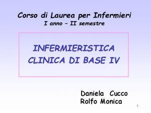 Corso di Laurea per Infermieri I anno II