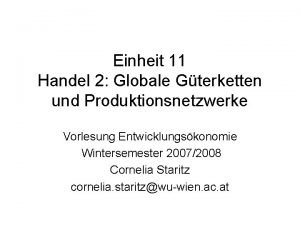 Einheit 11 Handel 2 Globale Gterketten und Produktionsnetzwerke