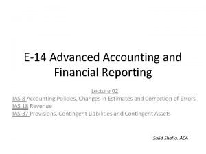 E14 Advanced Accounting and Financial Reporting Lecture 02