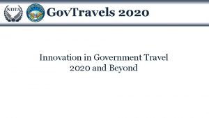 Gov Travels 2020 Innovation in Government Travel 2020