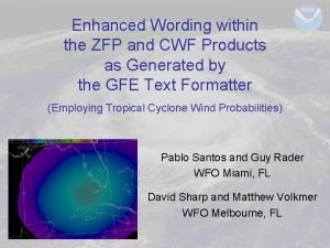 Enhanced Wording within the ZFP and CWF Products