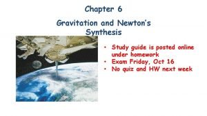 Gravitation and newton's synthesis
