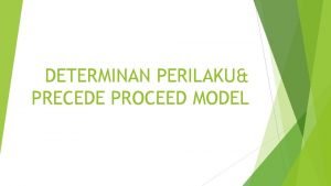 Precede-proceed model