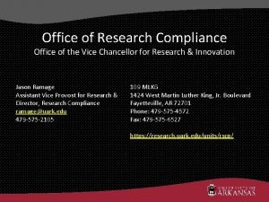 Office of Research Compliance Office of the Vice