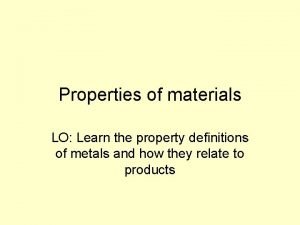 Material properties and definitions