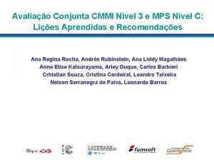 Avaliao Conjunta CMMI Nvel 3 e MPS Nvel