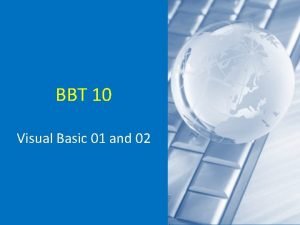 BBT 10 Visual Basic 01 and 02 Tip