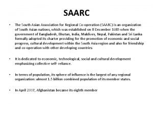 SAARC The South Asian Association for Regional Co