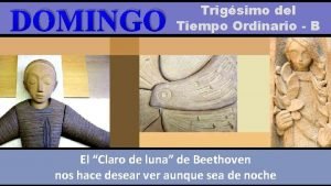 DOMINGO Trigsimo del Tiempo Ordinario B Regi na