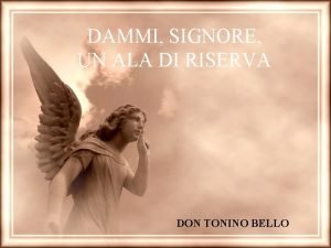 Un'ala di riserva don tonino bello