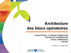 Architecture des blocs opratoires Laurent Giraud Architecte Programmiste