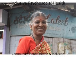 Inclusive Psychosocial Health Community Mental Health Inclusion Psychosocial