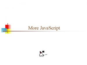 More Java Script Browser support n n n