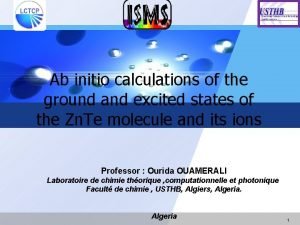 LOGO Ab initio calculations of the ground and