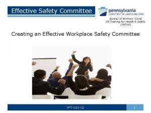 Effective Safety Committee Bureau of Workers Comp PA