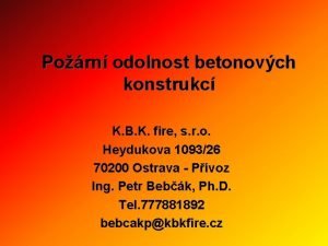 Porn odolnost betonovch konstrukc K B K fire