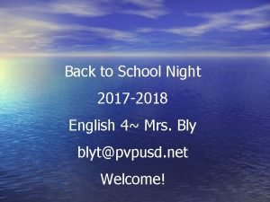 Back to School Night 2017 2018 English 4